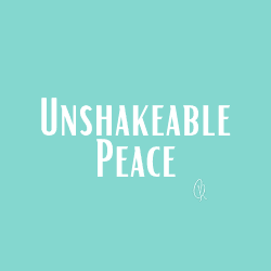 Find Unshakeable Peace This Holiday Season